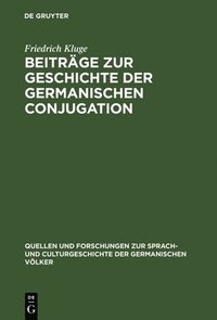 bokomslag Beitrge Zur Geschichte Der Germanischen Conjugation