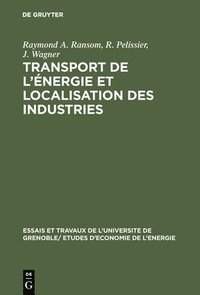 bokomslag Transport de l'nergie et localisation des industries