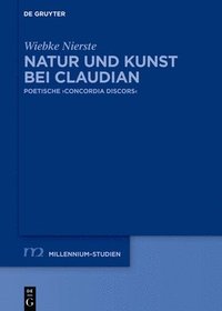 bokomslag Natur und Kunst bei Claudian
