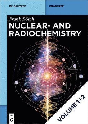 Frank Rösch - [Set Rösch: Nuclear- And Radiochemistry, Vol 1+2, Häftad