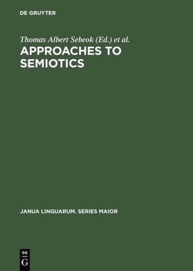 bokomslag Approaches to semiotics