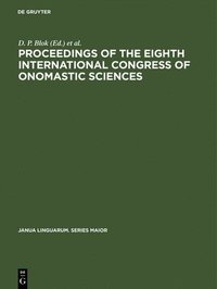 bokomslag Proceedings of the Eighth International Congress of Onomastic Sciences