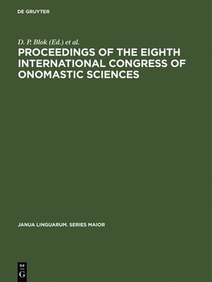 Proceedings of the Eighth International Congress of Onomastic Sciences 1