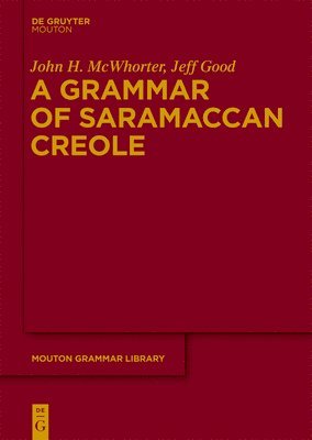 bokomslag A Grammar of Saramaccan Creole