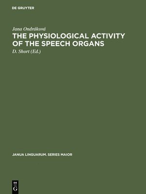 bokomslag physiological activity of the speech organs