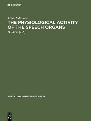 The physiological activity of the speech organs 1