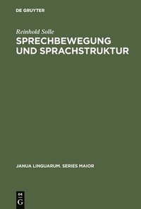 bokomslag Sprechbewegung und Sprachstruktur