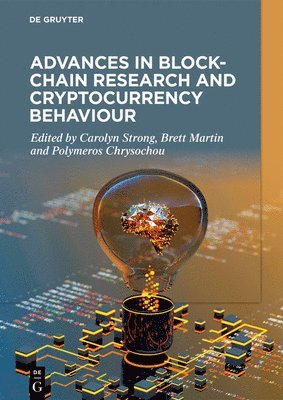 Advances in Blockchain Research and Cryptocurrency Behaviour 1