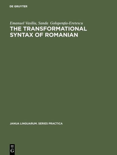 Emanuel Vasiliu, Sanda Golopenţia-Eretescu - transformational syntax of Romanian, Inbunden