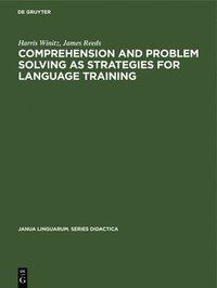 bokomslag Comprehension and problem solving as strategies for language training