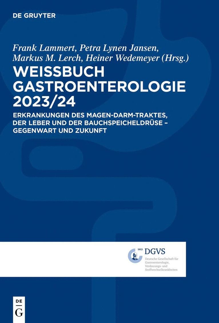 Frank Lammert, Petra Lynen Jansen, Markus M. Lerch, Heiner Wedemeyer - Weissbuch Gastroenterologie 2023/24, Inbunden