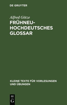 bokomslag Frhneuhochdeutsches Glossar