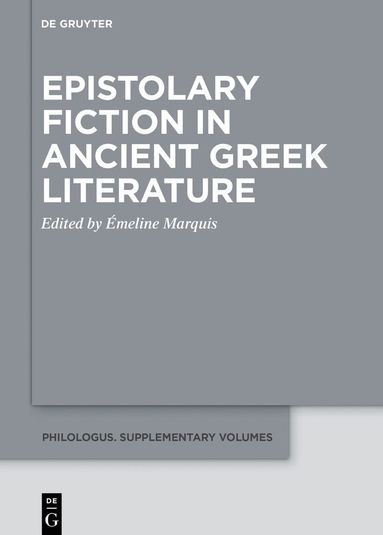 bokomslag Epistolary Fiction in Ancient Greek Literature