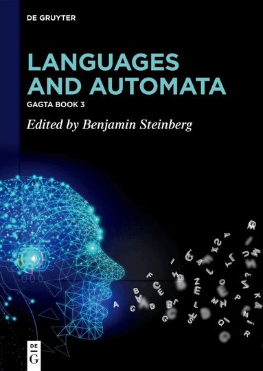 Benjamin Steinberg - Languages and Automata, Inbunden