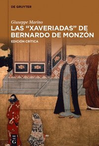 bokomslag Las Xaveriadas de Bernardo de Monzn