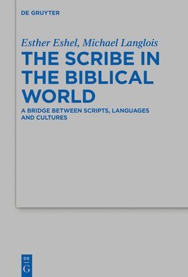 The Scribe in the Biblical World 1