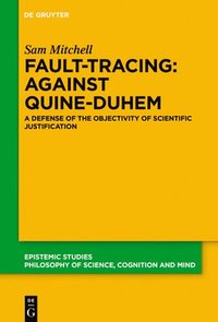 bokomslag Fault-Tracing: Against Quine-Duhem