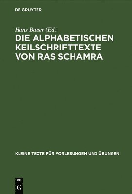 Die Alphabetischen Keilschrifttexte Von Ras Schamra 1