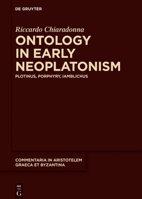 Ontology in Early Neoplatonism 1