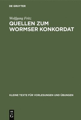 bokomslag Quellen Zum Wormser Konkordat