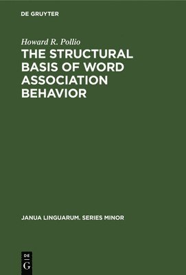 The structural basis of word association behavior 1