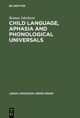 bokomslag Child Language, Aphasia and Phonological Universals