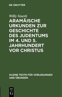 bokomslag Aramische Urkunden Zur Geschichte Des Judentums Im 4. Und 5. Jahrhundert VOR Christus