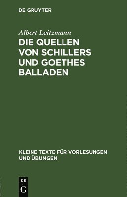 Die Quellen Von Schillers Und Goethes Balladen 1