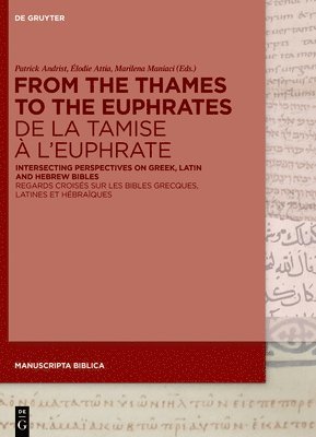 bokomslag From the Thames to the Euphrates De la Tamise  lEuphrate