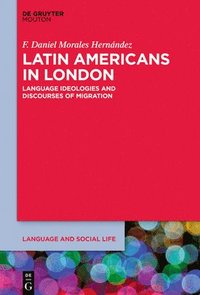 bokomslag Latin Americans in London