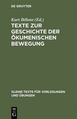 bokomslag Texte Zur Geschichte Der kumenischen Bewegung