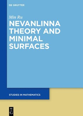 Minimal Surfaces through Nevanlinna Theory 1
