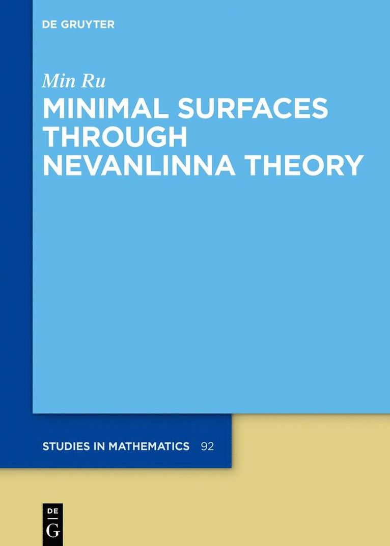 Minimal Surfaces through Nevanlinna Theory 1