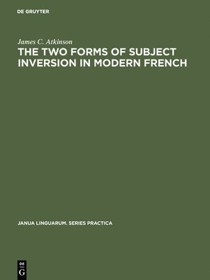 bokomslag two forms of subject inversion in modern French