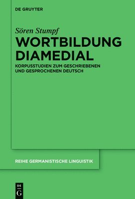 Sören Stumpf - Wortbildung diamedial, Inbunden