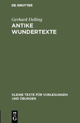 bokomslag Antike Wundertexte