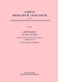 bokomslag Hippocratis De affectionibus / Hippocrates, On Affections