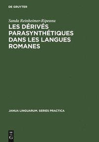 bokomslag Les drivs parasynthtiques dans les langues romanes