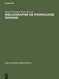bokomslag Bibliographie de phonologie romane