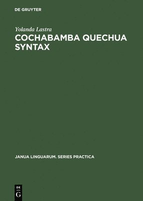 Cochabamba Quechua Syntax 1