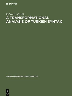 bokomslag A transformational analysis of Turkish syntax