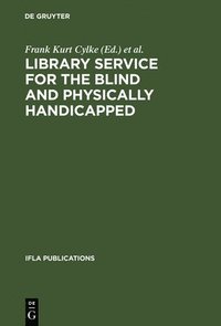 bokomslag Library service for the blind and physically handicapped