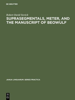 Suprasegmentals, meter, and the manuscript of Beowulf 1