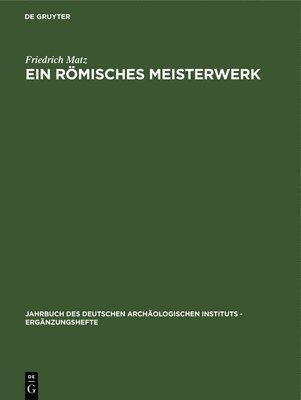 Ein Römisches Meisterwerk