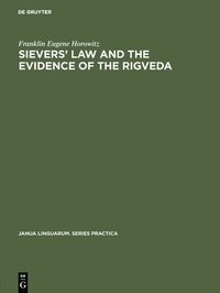 bokomslag Sievers' law and the evidence of the Rigveda