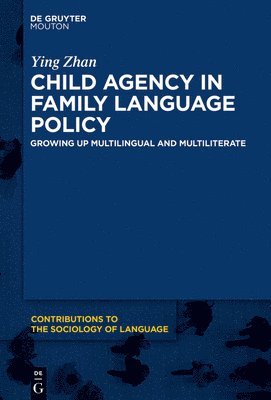 Ying Zhan - Child Agency in Family Language Policy, Inbunden