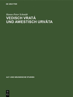 bokomslag Vedisch vrat und awestisch urv&#257;ta