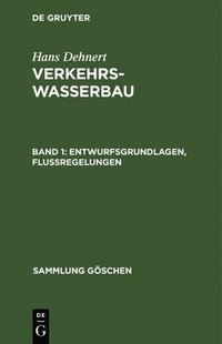bokomslag Entwurfsgrundlagen, Flußregelungen