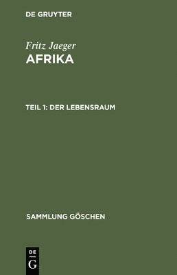 Fritz Jaeger - Lebensraum, Inbunden