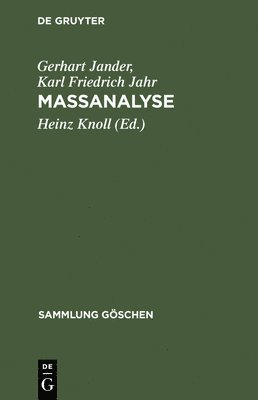 Gerhart Jander, Karl Friedrich Jahr, Heinz Knoll - Massanalyse, Inbunden